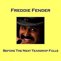 Freddie Fender - Before The Next Teardrop Falls альбом