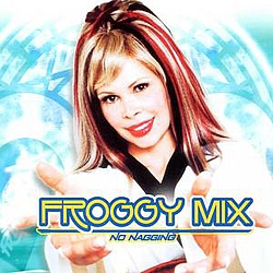 Froggy Mix - No Nagging album
