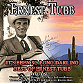 Ernest Tubb - It&#039;s Been So Long Darling - Best Of Ernest Tubb album