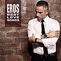 Eros Ramazzotti - Eros Best Love Songs album