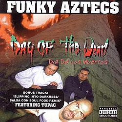 Funky Aztecs - Day Of The Dead альбом