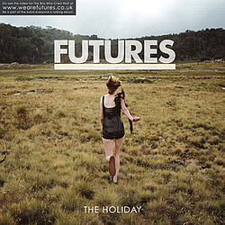 Futures - The Holiday альбом