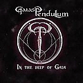 Gaias Pendulum - In the Deep of Gaia альбом