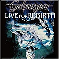 Galneryus - LIVE FOR REBIRTH альбом