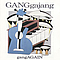 Ganggajang - gangAGAIN альбом