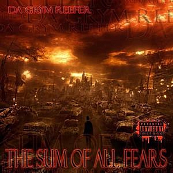 Da Grym Reefer - The Sum of All Fears album