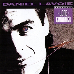 Daniel Lavoie - Long Courrier альбом