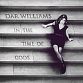 Dar Williams - In the Time of Gods album
