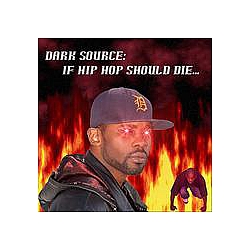 Dark Source - If Hip Hop Should Dieâ¦ альбом