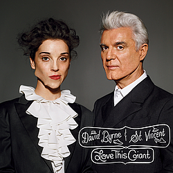 David Byrne &amp; St. Vincent - Love This Giant album