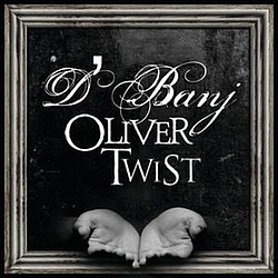 D&#039;banj - Oliver Twist альбом