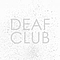Deaf Club - Sunday/Mirrors альбом