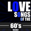 Dean Martin - Love Songs of the 60&#039;s, Vol. 1 альбом