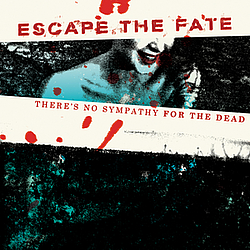 Escape The Fate - There&#039;s No Sympathy For The Dead альбом