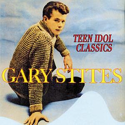 Gary Stites - Teen Idol Classics album