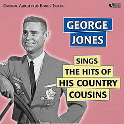George Jones - Sings the Hits of His Country Cousins (Original Album Plus Bonus Tracks) альбом