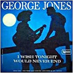 George Jones - I Wish Tonight Would Never End альбом