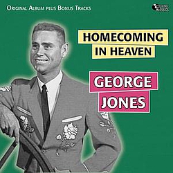 George Jones - Homecoming in Heaven (Original Album Plus Bonus Tracks) альбом