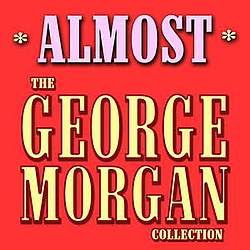 George Morgan - Almost album
