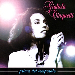 Gigliola Cinquetti - Prima Del Temporale альбом