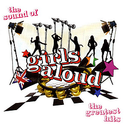 Girls Aloud - The Sound of Girls Aloud: The Greatest Hits album