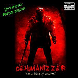 [DehumaniZZer] - Some kind of CHAOS album