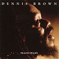 Dennis Brown - Tracks of life (disc 2) альбом