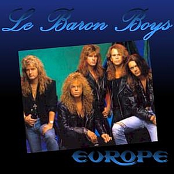 Europe - Le Baron Boys Demo альбом