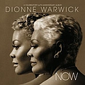 Dionne Warwick - Now альбом
