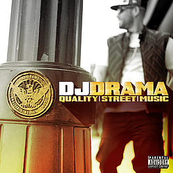 DJ Drama - Quality Street Music альбом