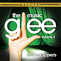 Glee Cast - Glee: The Music, Volume 3 Showstoppers (Deluxe) album