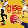Glee Cast - Glee: The Music: The Complete Season Three альбом