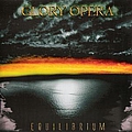 Glory Opera - Equilibrium album