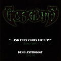 Gorguts - And Then Comes Lividity [Demo Anthology] album