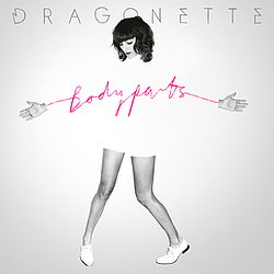 Dragonette - Bodyparts альбом
