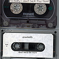 Grandaddy - Don&#039;t Sock the Tryer album