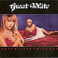 Great White - Once Bitten Twice Shy album
