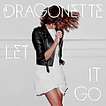 Dragonette - Let It Go album