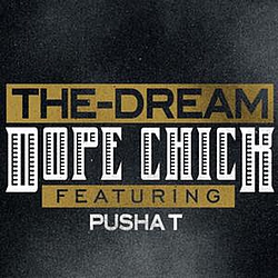 The-Dream - Dope Chick album