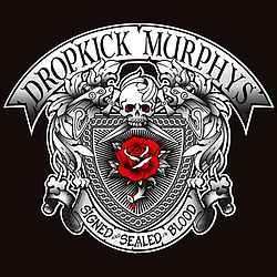 Dropkick Murphys - SIGNED and SEALED in BLOOD album