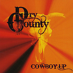 Dry County - Cowboy Up album