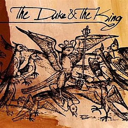 The Duke &amp; The King - The Duke &amp; The King album