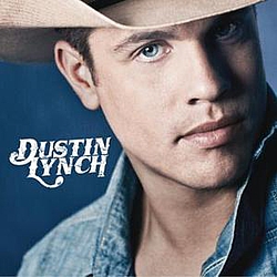 Dustin Lynch - Dustin Lynch album