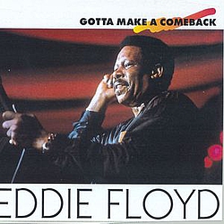 Eddie Floyd - Gotta Make A Comeback album