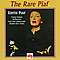 Édith Piaf - The Rare Piaf album
