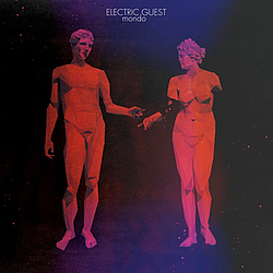 Electric Guest - Mondo альбом