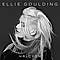 Ellie Goulding - Halcyon album