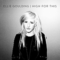 Ellie Goulding - High for This альбом
