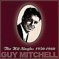 Guy Mitchell - The Hit Singles 1950-1960 album