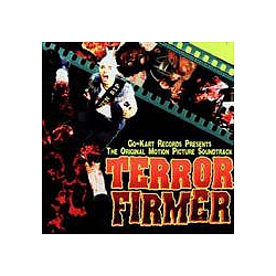 Gwar - Terror Firmer - O.S.T. альбом